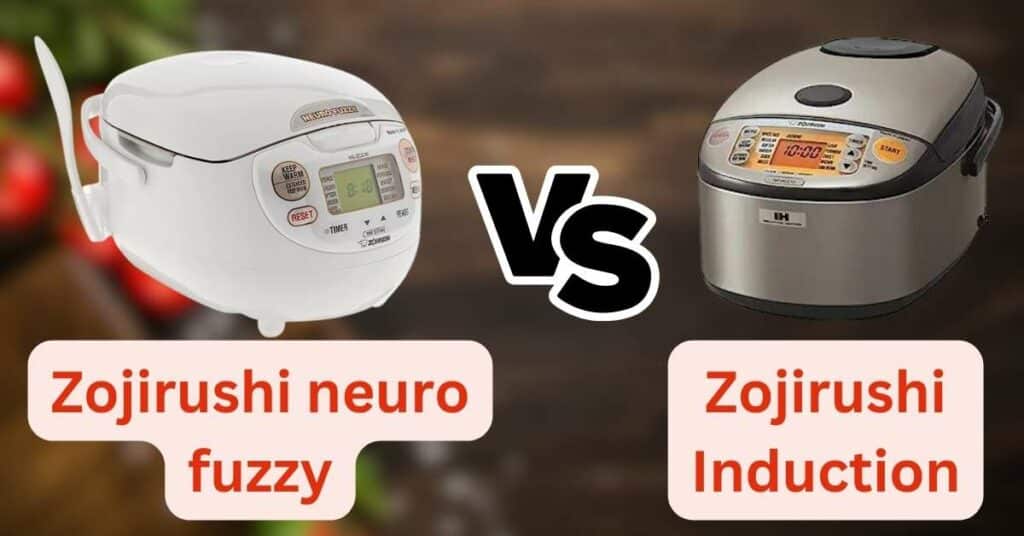 Zojirushi neuro fuzzy vs induction