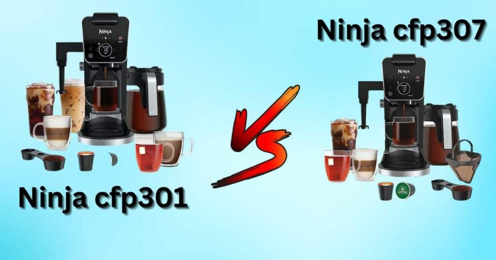 Ninja cfp301 vs 307